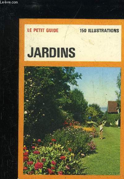 JARDINS - LE PETIT GUIDE HACHETTE N° 121