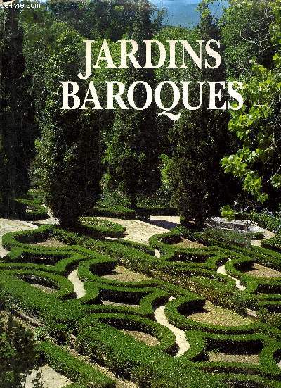 JARDINS BAROQUES.