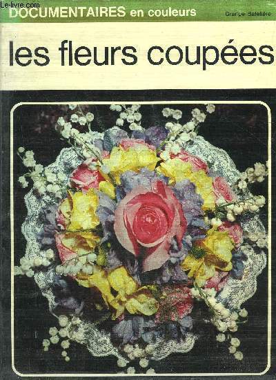 LES FLEURS COUPEES