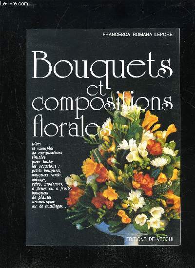 BOUQUETS ET COMPOSITIONS FLORALES