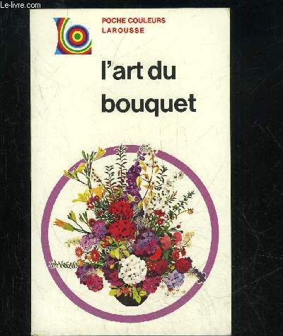 L'ART DU BOUQUET