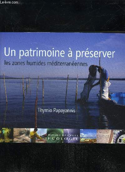 UN PATRIMOINE A PRESERVER - LES ZONES HUMIDES MEDITERRANEENE