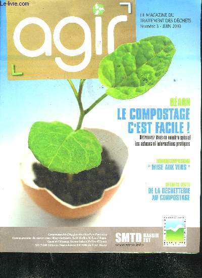 AGIR MAGAZINE DU TRAIETMENT DES DECHETS N3 JUIN 2010 -