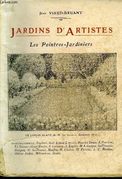 JARDINS D'ARTISTES LES PEINTRES JARDINIERS - 5EME EDITION.