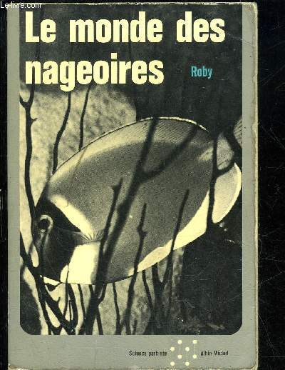 LE MONDE DES NAGEOIRES