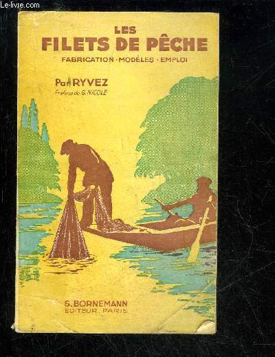 LES FILETS DE PECHE - FABRICATION MODELES EMPLOI