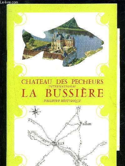 CHATEAU DES PECHEURS INTERNATIONAL LA BUISSIERE DEMEURE HISTORIQUE