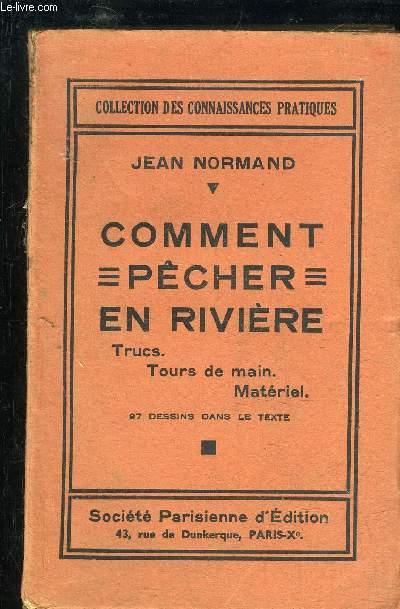 COMMENT PECHER EN RIVIERE - TRUCS TOURS DE MAIN MATERIEL