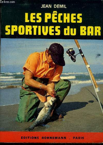 LES PECHES SPORTIVES DU BAR.