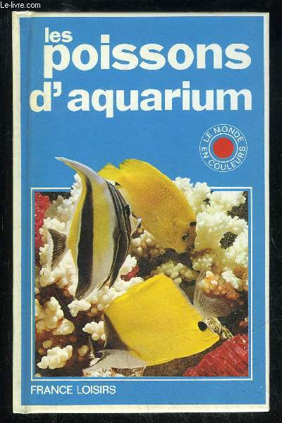 LES POISSONS D'AQUARIUMS