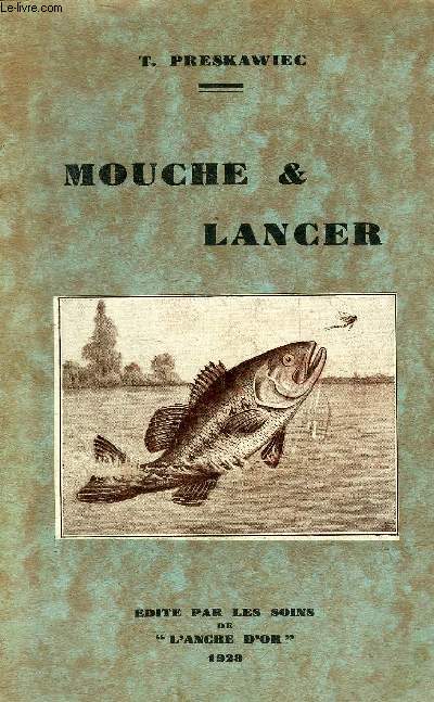 MOUCHE & LANCER.