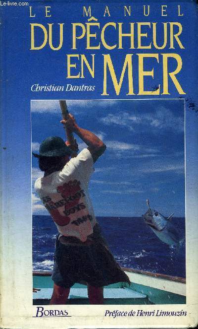 LE MANUEL DU PECHEUR EN MER.