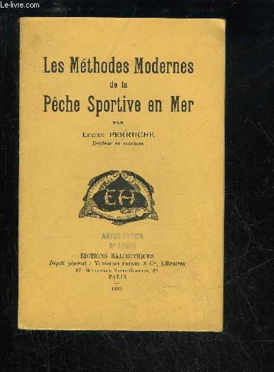 LES METHODES MODERNES DE LA PECHE SPORTIVES EN MER