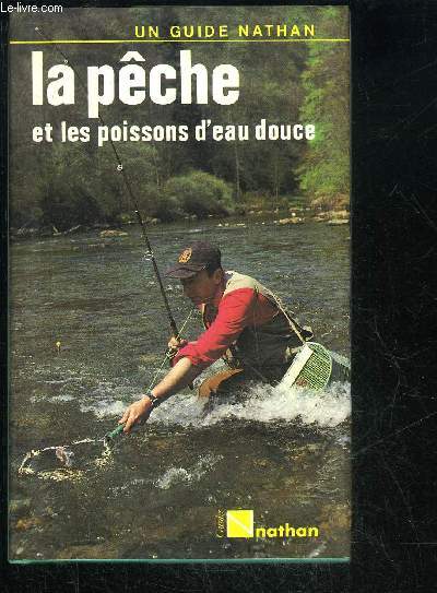 LA PECHE ET LES POISSONS D'EAU DOUCE