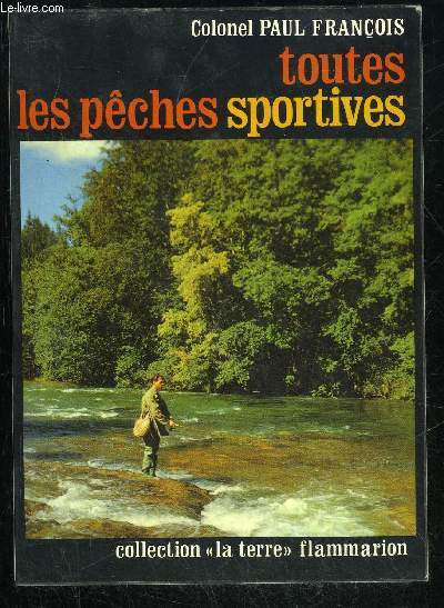 TOUTES LES PECHES SPORTIVES - COLLECTION LA TERRE