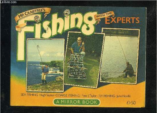 MR CRABTREE'S FISHING WITH THE EXPERTS.