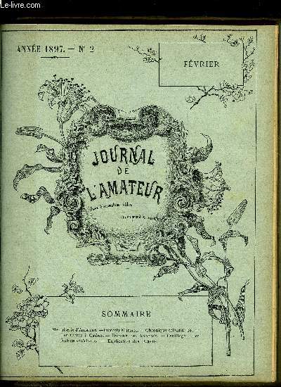 JOURNAL DE L'AMATEUR N 2 - Menuiserie d'Amateur. -Incrusta Marmor. -Chronique scientifique. - Les Outils  Cadres. - Tribune des Abonns. - Outillage : Les Rabots amricains. - Explication des Dessins.