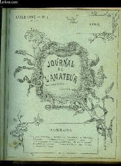 JOURNAL DE L'AMATEUR N 4 - Menuiserie d'Amateur : Escabeau de Dessinateur. - Rcrationmcanique. - Outillage moderne : Tournevis  hlice. _ LeVerrou amricain. - Chronique scientifique.-Tribune des Abonns : Demandes et Rponses. - Termes techn