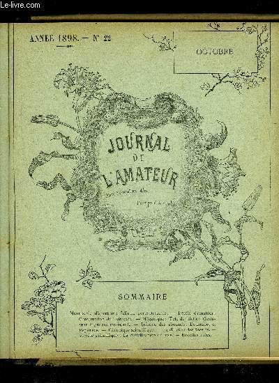 JOURNAL DE L'AMATEUR N 22 - Menuiserie d'amateur: Sellette porte-statuette. - Dessin d'amateur: Construction du Ttradre. - Mcanique: Tte de bielle; Graisseur  graisse consistante. - Tribune des abonns : Demandes et Rponses. - Chronique scientifiqu