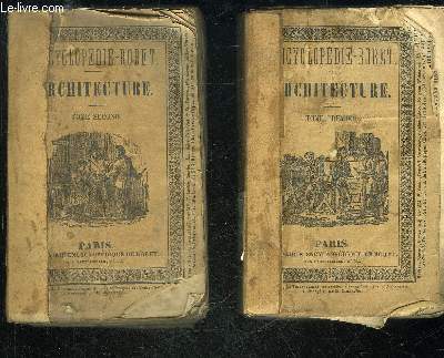 ARCHITECTURE OU TRAITE DE L'ART DE BATIR - 2 VOLUMES - ENCYCLOPEDIE RORET