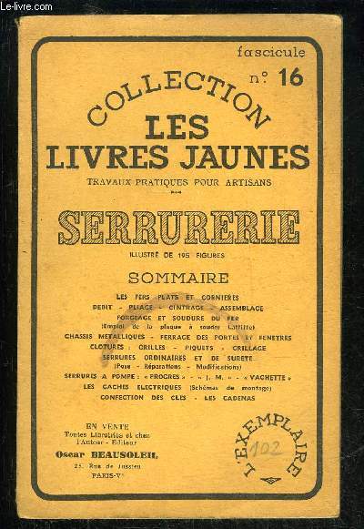 SERRURIE - COLLECTION LES LIVRES JAUNES FASCICULE N 16