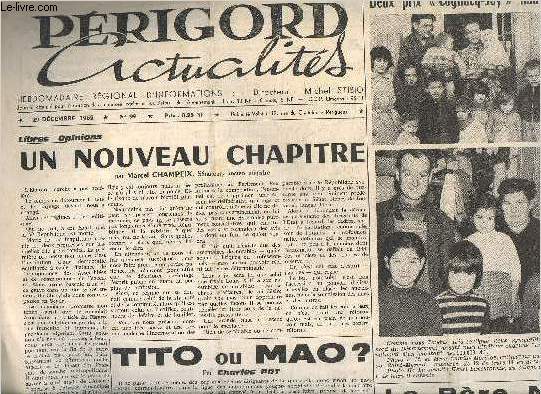 PERIGORD ACTUALITES N92 DECEMBRE 1962 - Un nouveau chapitre par Marcel Champeix - tito ou mao ? par Charles Pot - deux prix Cognacq Jay hautement mrits - le pre noel ... - rvision annuelle des listes lectorales etc.