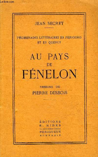 AU PAYS DE FENELON .