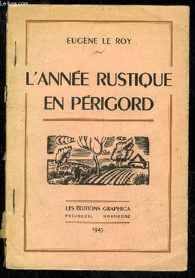 L'ANNEE RUSTIQUE EN PERIGORD