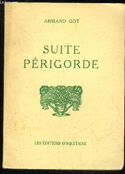 SUITE PERIGORDE