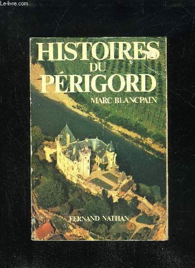 HISTOIRES DU PERIGORD
