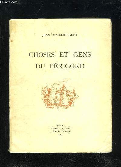 CHOSES ET GENS DU PERIGORD