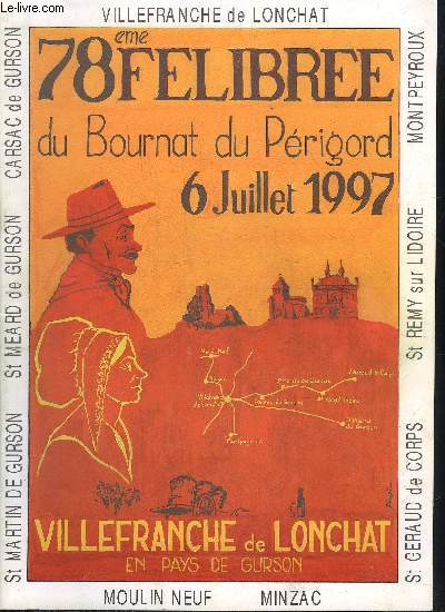 78EME FELIBREE DU BOURNAT DU PERIGORD 6 JUILLET 1997.