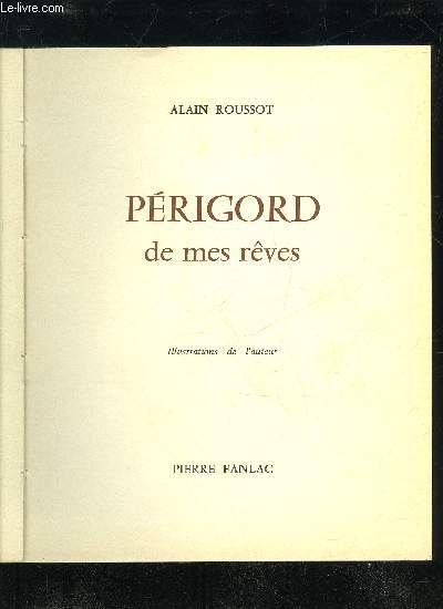 PERIGORD DE MES REVES