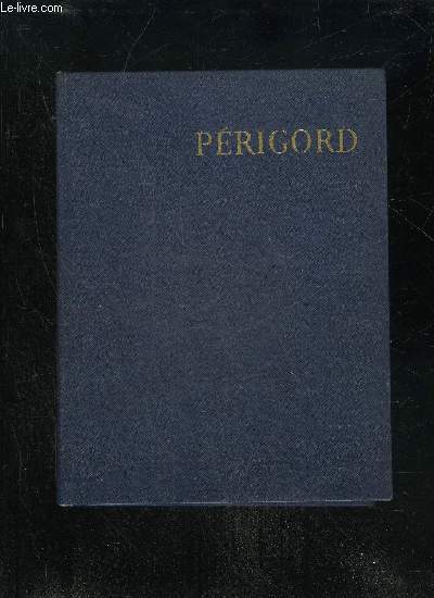 PERIGORD - LES ALBUMS LES GUIDES BLEUS