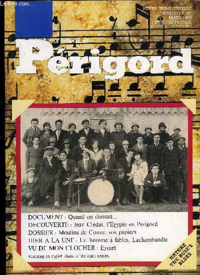 LE JOURNAL DU PERIGORD N 8 - DOCUMENT : Quand on dansait...DECOUVERTE : Jean Cldat, l'Egypte en Prigord DOSSIER : Moulins de Couze, vos papiers HIER A LA UNE : Un homme  fables, Lachambai VU DE MON CLOCHER : EymetFeaturing an english digest of