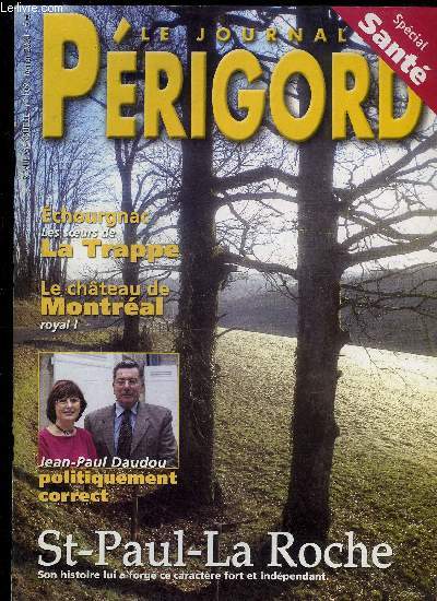 LE JOURNAL DU PERIGORD N 109 - Presse-expressBranle-bas  l'aube de 2004.Place de villageSocitRififi chez les ans.Jean-Paul Daudou: politiquement correct.Enfant du sicleMarcel Cluzeau, si discret qu'il en est secret.Retour sur image