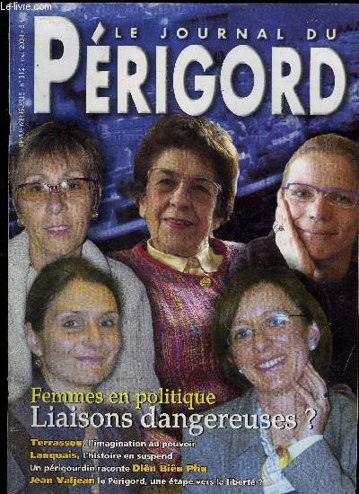 LE JOURNAL DU PERIGORD N 112 - Presse-expressL'appel aux urnesEVent d'Oc sur le Prigord noir.2ssopassionLe Cercle d'escrime  Bergerac.HistoireDin Bien Phu, la tragdie  PEmpire du soleil.Chroniques.Rsistance en Prigord..S