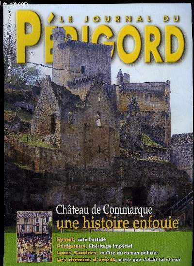 LE JOURNAL DU PERIGORD N 121 - Presse-expressL'cologie est-elle un alibi?DcouvertePrigueux, l'hritage imprial.Place de villageEymet, ct bastide.EtapiL'histoire enfouie de Commarque.Retour sur imagePluvise.Prigordins clbres