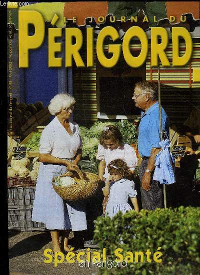 LE JOURNAL DU PERIGORD SPECIAL SANTE EN PERIGORD SUPPLEMENT DU N88