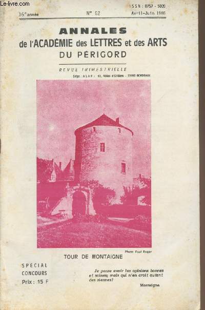 Annales de l'acadmie des lettres et des arts du Prigord - 16e anne n62 Avril-Juin 1988 - Les lettres et les arts en Prigord - AG du 17 avril 1988 - Vie de l'acadmie - Parmi les livres rcents...- Beaux arts, portrait d'artiste : Anne-marie Lacaze...