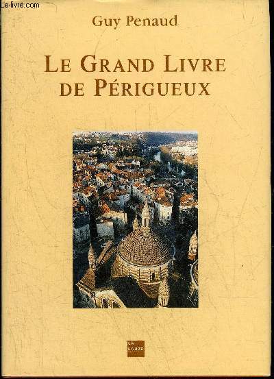 LE GRAND LIVRE DE PERIGUEUX.