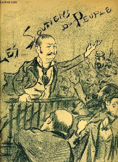 UNE PLANCHE EN MONOCHROME RECTO/VERSO PROVENANT DE L'OUVRAGE PERIGUEUX QUI PASSE - LES SOUTIENS DU PEUPLE + COUPS DE CRAYON.