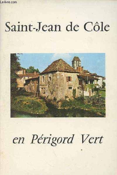 Saint-Jean de Cle en Prigord Vert