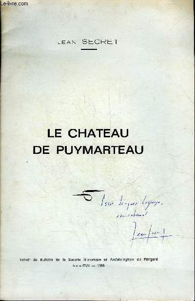 LE CHATEAU DE PUYMARTEAU - PERIGORD VERT.