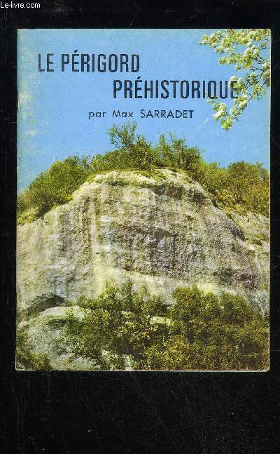 LE PERIGORD PREHISTOIRIQUE