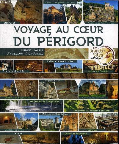 VOYAGE AU COEUR DU PERIGORD.