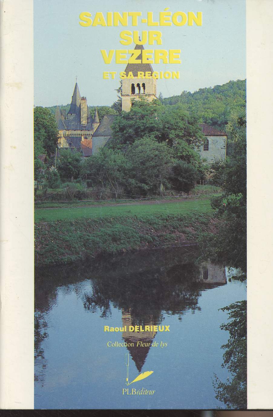 Saint-Lon sur Vzre et sa region - Collection 