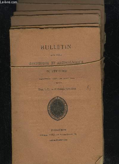 BULLETIN DE LA SOCIETE HISTORIQUE ET ARCHEOLOGIQUE DU PERIGORD - TOME LIII - 6 LIVRAISONS COMPLETES