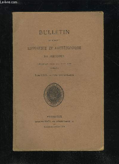 BULLETIN DE LA SOCIETE HISTORIQUE ET ARCHEOLOGIQUE DU PERIGORD - TOME LXIII - LIVRAISON N 5 - Sance mensuelle du jeudi 6 aot 936- - du jeudi 3 septembre..Le rseau d'Agrippa dans le dpartement de la Dordognesuite (Docteur Trassagnac)..