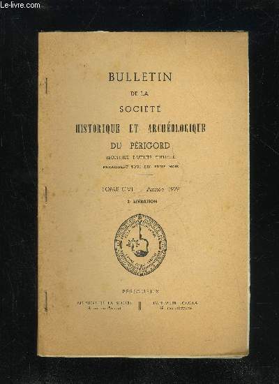 BULLETIN DE LA SOCIETE HISTORIQUE ET ARCHEOLOGIQUE DU PERIGORD - TOME CVI - LIVRAISON N 2 - Comptes rendus des runions mensuelles Avril 1979 Mai 1979 Juin 1979 Quelques Prigourdins  Saint-Domingue au XVIiI* sicle : aspects conomique